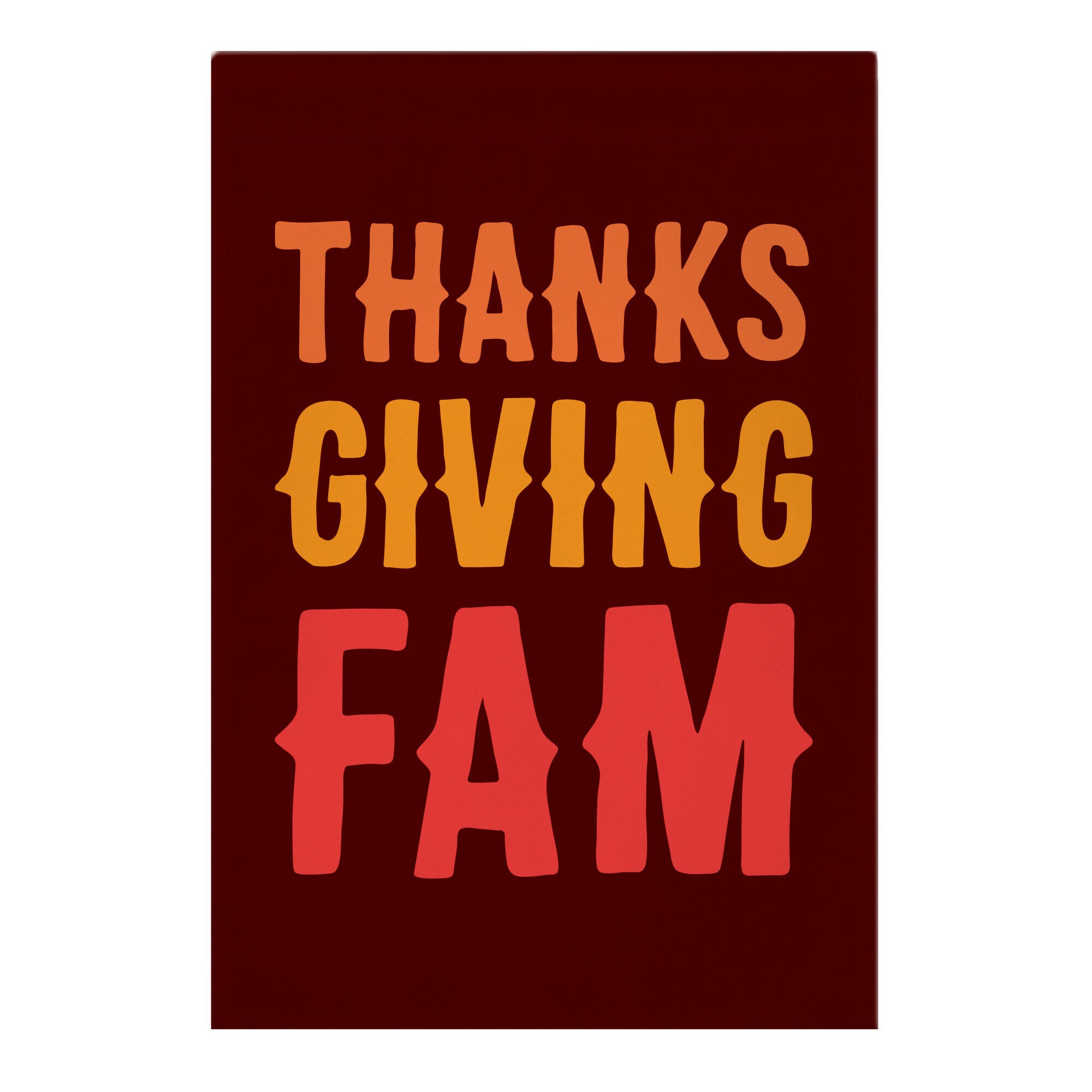 Thanksgiving Fam Garden Flag